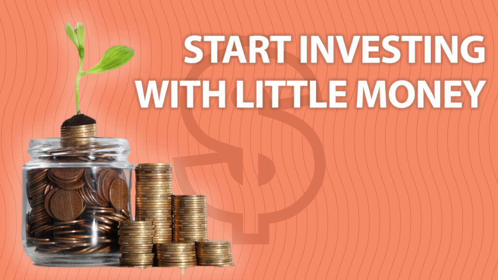 Investing with Little Money
